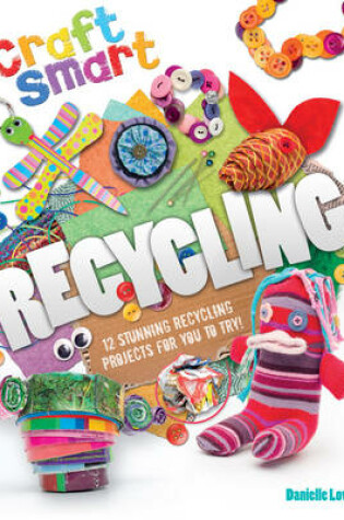 Cover of Craft Smart: Recycling