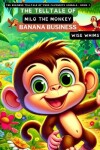 Book cover for The Telltale of Milo the Monkey's Banana Business