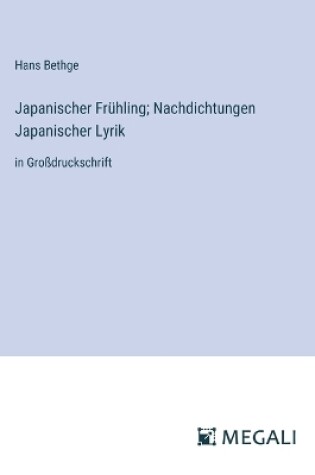 Cover of Japanischer Fr�hling; Nachdichtungen Japanischer Lyrik