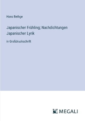 Book cover for Japanischer Frühling; Nachdichtungen Japanischer Lyrik