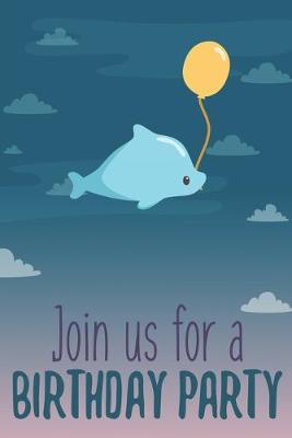 Book cover for Join Us For A Birthday Party