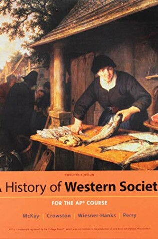 Cover of History of Western Society Since 1300 for Ap(r) 12e & Launchpad for a History of Western Society Since 1300 for Ap* 12e (1-Use Access)