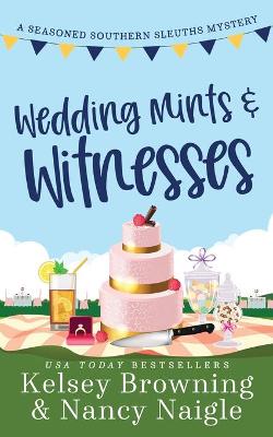 Cover of Wedding Mints and Witnesses