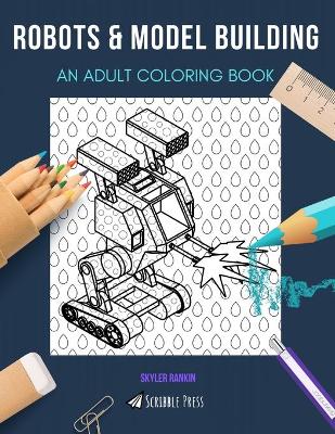 Book cover for Robots & Model Building