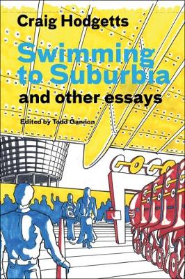 Book cover for Swimming to Suburbia and Other Essays