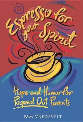 Book cover for Espresso for Your Spirit