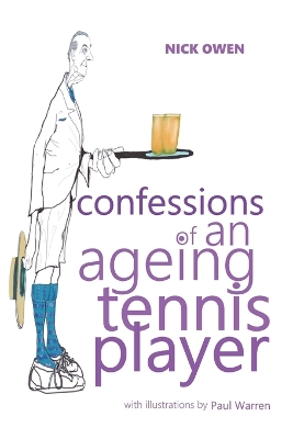 Book cover for Confessions of an Ageing Tennis Player