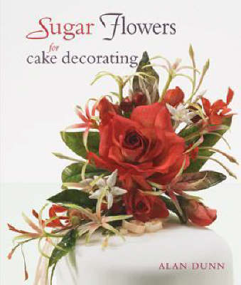 Cover of Sugar Flowers for Cake Decorating##