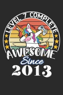 Book cover for Level 7 complete awesome since 2013