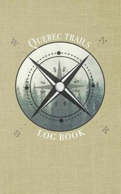 Book cover for Quebec trails log book