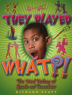 Cover of They Played What?!