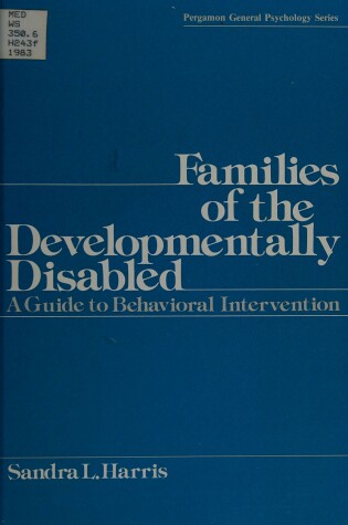 Cover of Families of the Developmentally Disabled