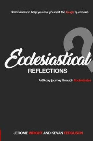 Cover of Ecclesiastical Reflections