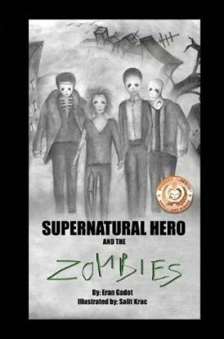 Cover of Supernatural Hero and the Zombies