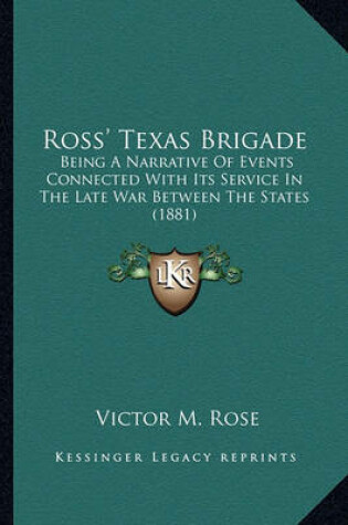 Cover of Ross' Texas Brigade Ross' Texas Brigade