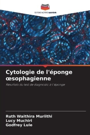 Cover of Cytologie de l'éponge oesophagienne