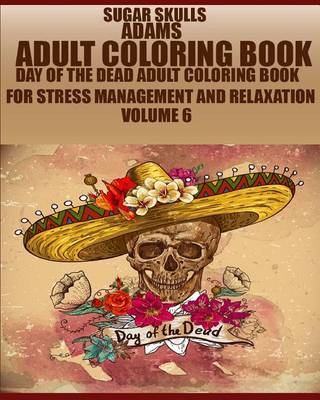 Cover of Adams Adult Coloring Book (Sugar Skulls)