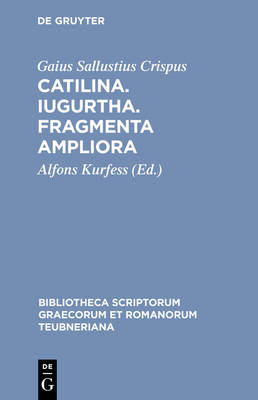 Cover of Catilina. Iugurtha. Fragmenta Ampliora