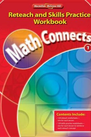 Cover of Math Connects: Reteach and Skills Practice Workbook, Grade 1