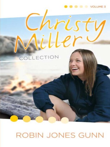 Cover of Christy Miller Collection, Vol 3