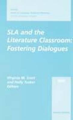 Book cover for SLA and the Literature Classroom
