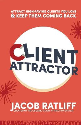 Book cover for Client Attractor
