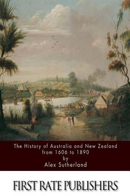 Book cover for The History of Australia and New Zealand from 1606 to 1890