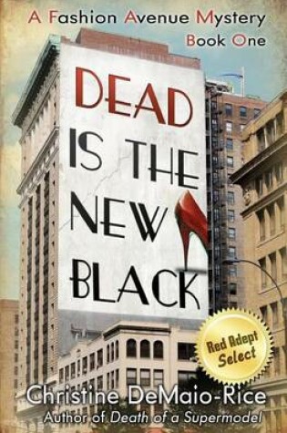 Cover of Dead Is the New Black