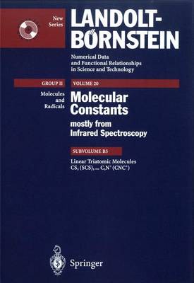 Cover of Linear Triatomic Molecules: CS2 (SCS) CS2+ (SCS+), CS2++ (SCS++), CSe2 (SeCSe), C2N (CCN), C2N, (CNC), C2N+ (CCN+), C2N+ (CNC+)