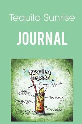 Book cover for Tequila Sunrise Journal