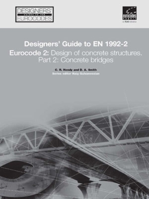 Cover of Designers' Guide to EN 1992-2. Eurocode 2 : Design of concrete structures. Part 2: Concrete bridges