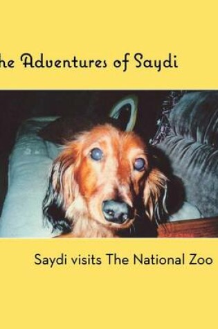 Cover of Saydi Visits the National Zoo