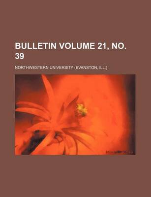 Book cover for Bulletin Volume 21, No. 39