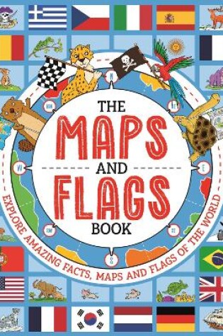 Cover of The Maps and Flags Book