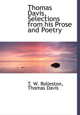 Book cover for Thomas Davis, Selections from His Prose and Poetry