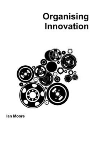 Cover of Organising Innovation