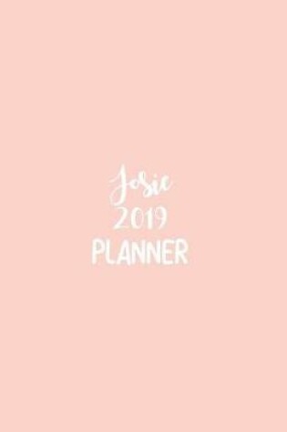 Cover of Josie 2019 Planner