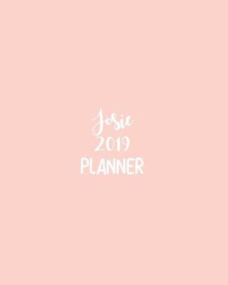 Book cover for Josie 2019 Planner