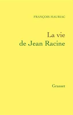 Book cover for La Vie de Jean Racine