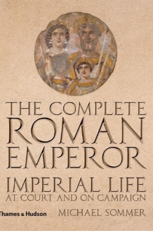 Cover of The Complete Roman Emperor