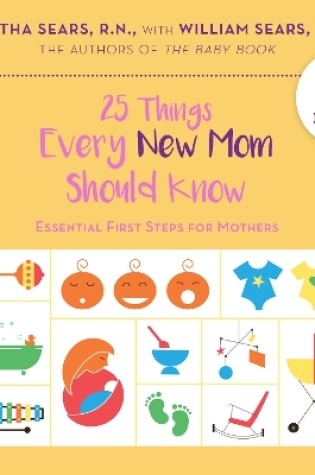 Cover of 25 Things Every New Mom Should Know