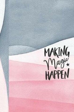 Cover of Making Magic Happen