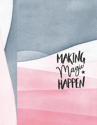 Book cover for Making Magic Happen