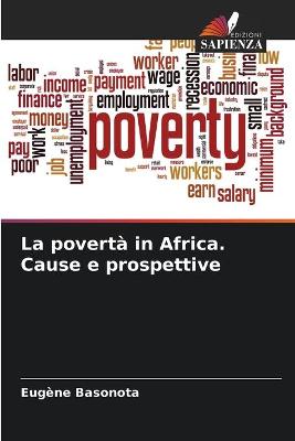 Book cover for La poverta in Africa. Cause e prospettive