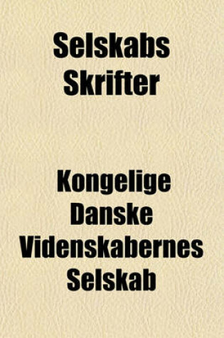 Cover of Selskabs Skrifter