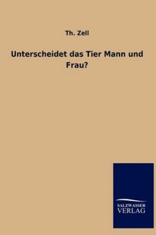 Cover of Unterscheidet das Tier Mann und Frau?