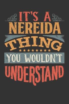 Book cover for Its A Nereida Thing You Wouldnt Understand