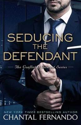 Cover of Seducing the Defendant
