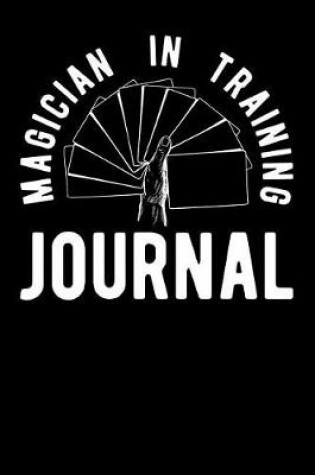 Cover of Magician in Training Journal