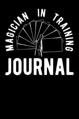 Book cover for Magician in Training Journal